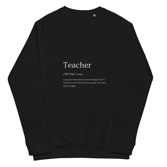 Teacher Unisex organic raglan sweatshirt