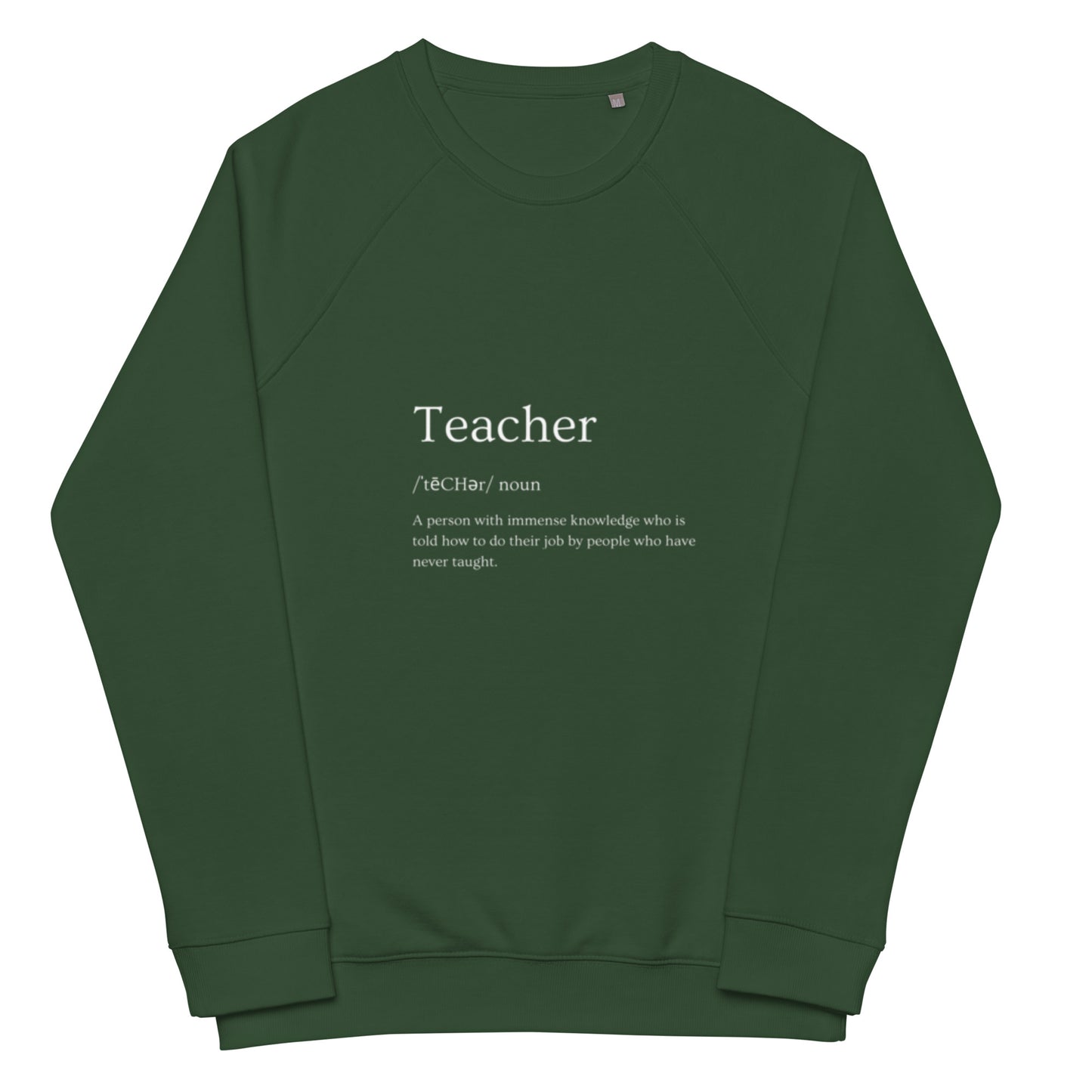 Teacher Unisex organic raglan sweatshirt