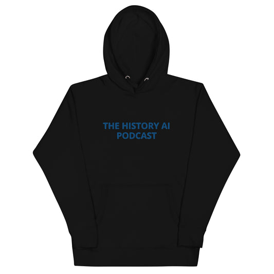 "The History AI Podcast" Unisex Hoodie
