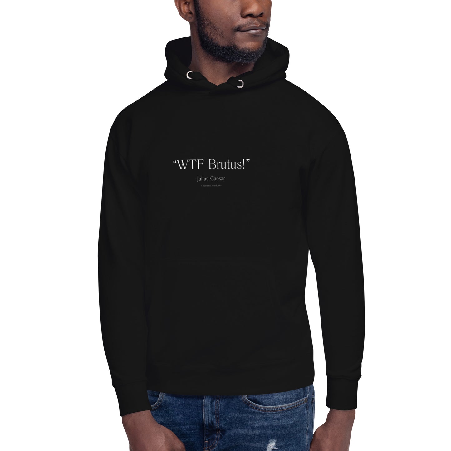 Julius Caesar Quote Unisex Hoodie