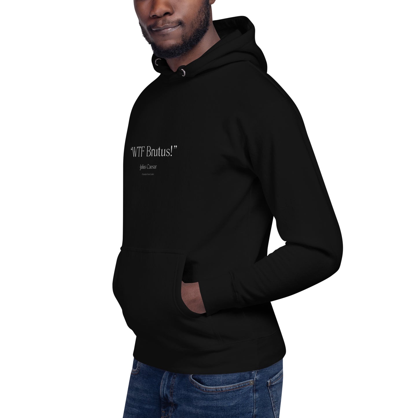 Julius Caesar Quote Unisex Hoodie