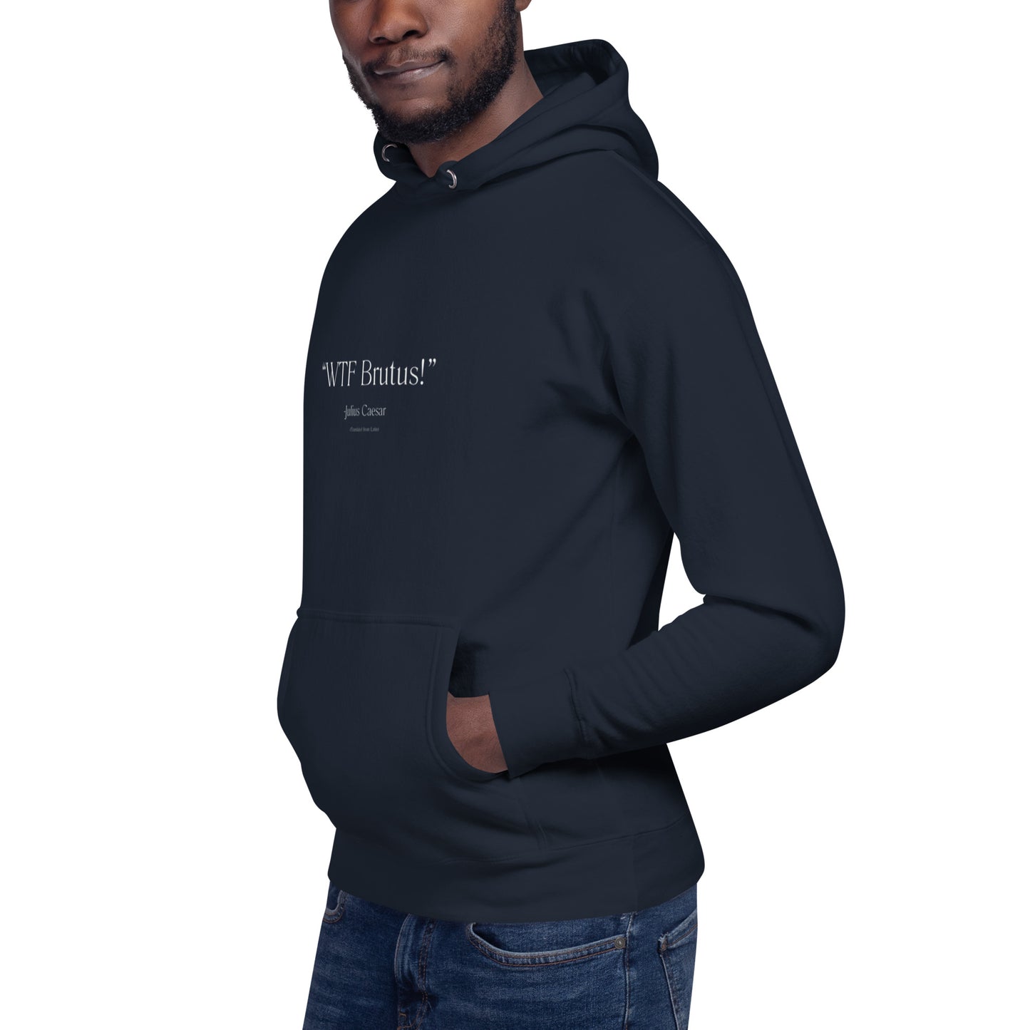 Julius Caesar Quote Unisex Hoodie